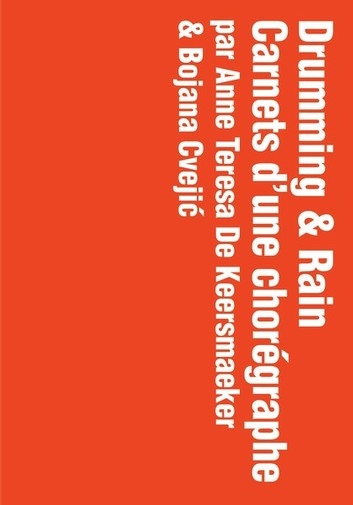 Carnets d'une chorégraphe. Drumming & Rain