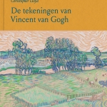 De tekeningen van Vincent van Gogh
