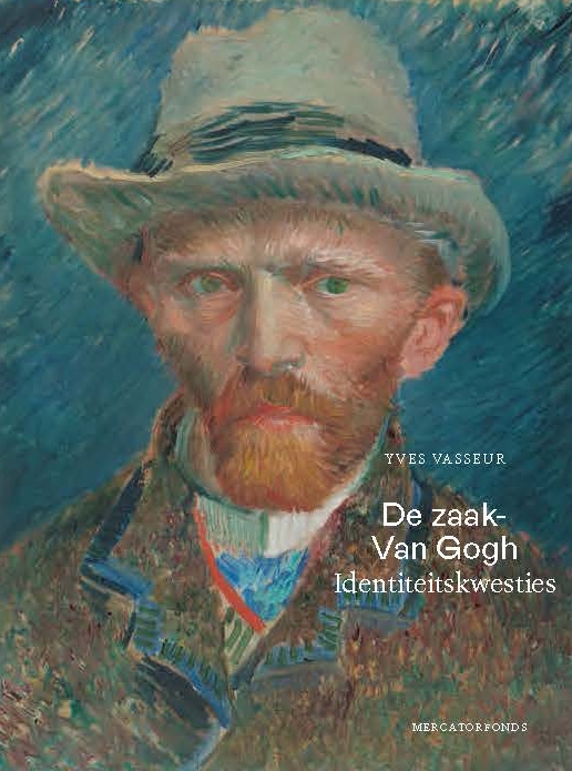De zaak-Van Gogh. Identiteitskwesties