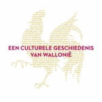 Een culturele geschiedenis van Wallonië