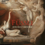 Füssli. Entre rêve et fantastique