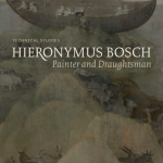 Hieronymus Bosch, Painter and Draughtsman. Technical Studies