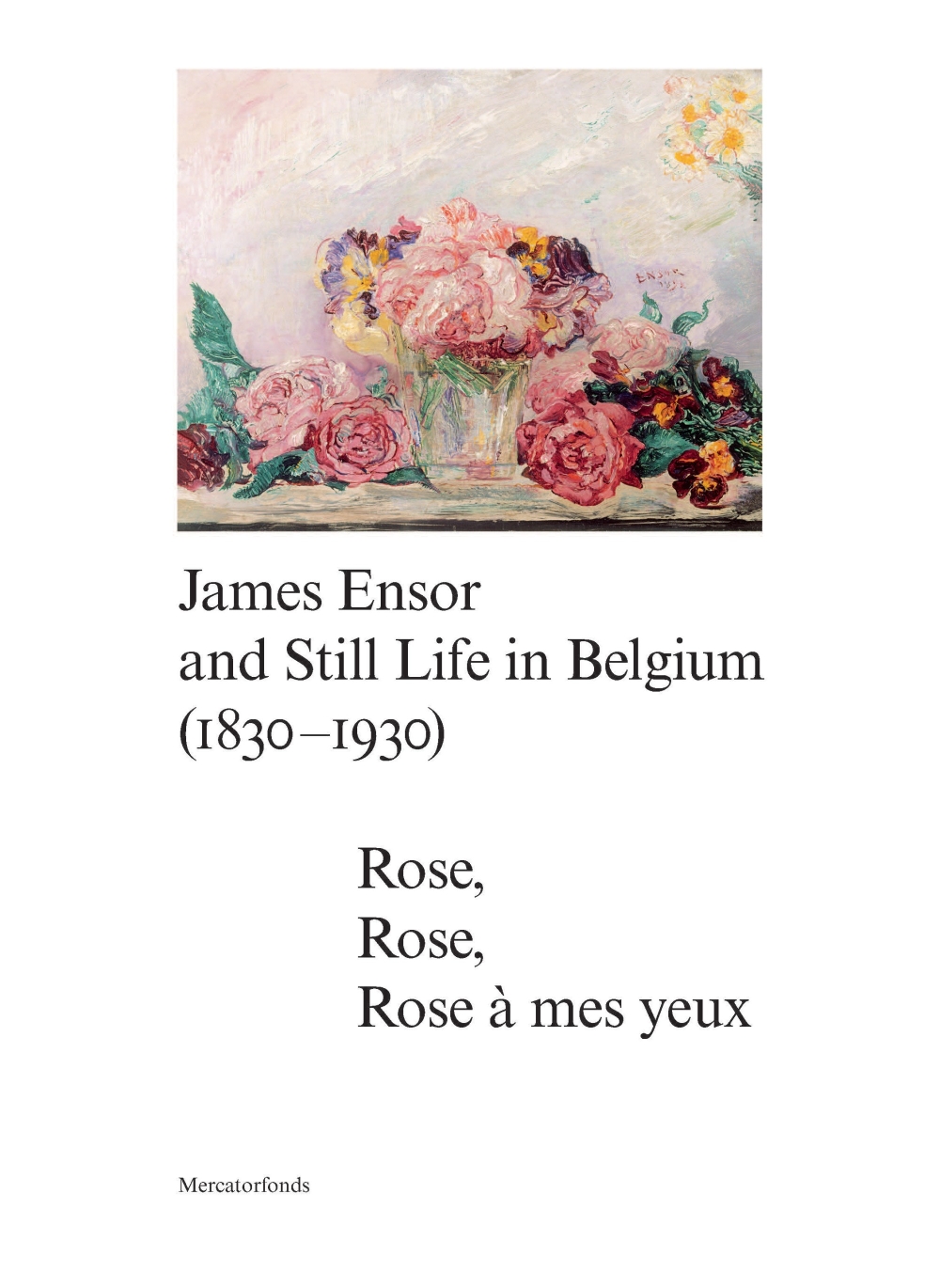 James Ensor and Still Life in Belgium (1830-1930)