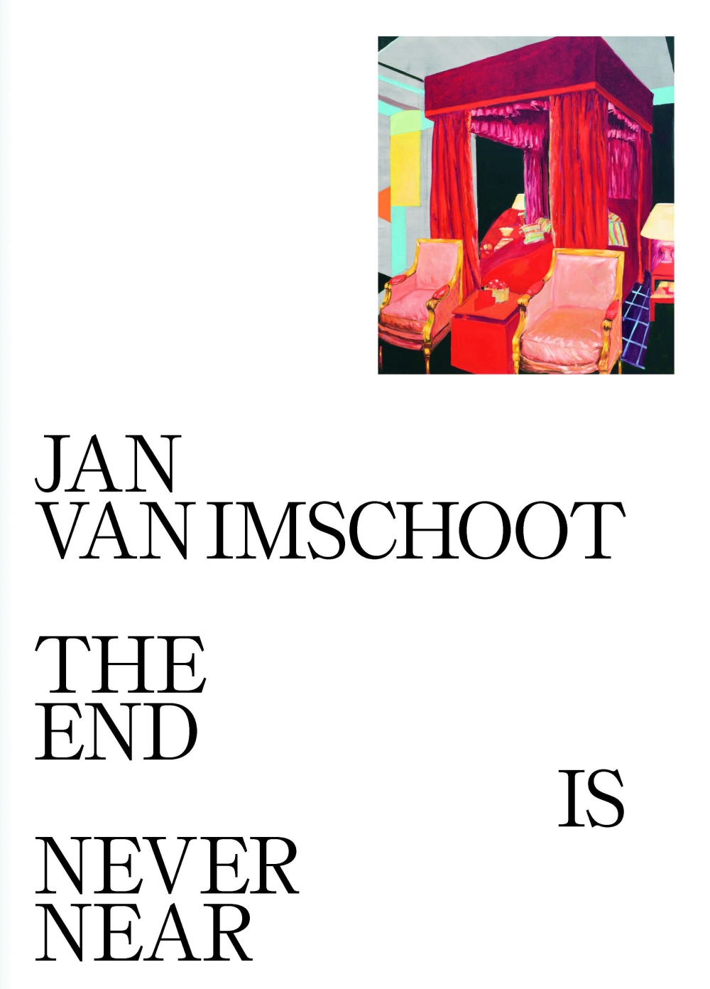 Jan Van Imschoot. The End is Never Near