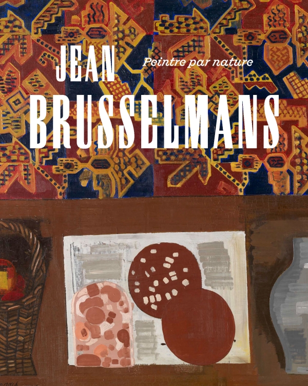 Jean Brusselmans. Schilder van nature