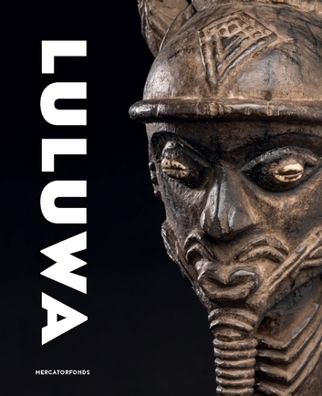 Luluwa. Central African Art Between Heaven and Earth