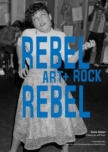 Rebel Rebel. Art + Rock